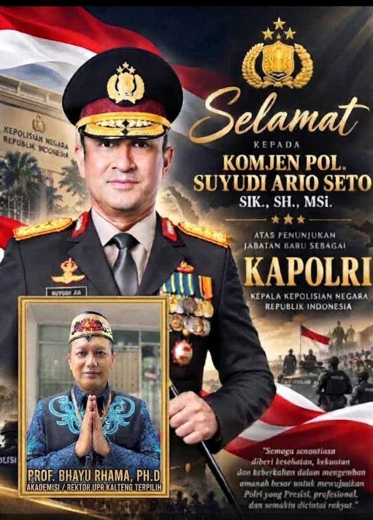 Prof. Bhayu Rhama, Ph.D. Sampaikan Selamat dan Dukungan Penuh atas Penunjukan Komjen Pol. Suyudi Ario Seto sebagai Kapolri