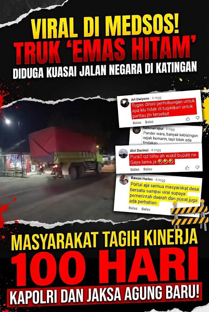 Viral di Medsos! Truk "Emas Hitam" Diduga Kuasai Jalan Negara di Katingan, Masyarakat Tagih Kinerja 100 Hari Kapolri Dan Jaksa Agung Baru