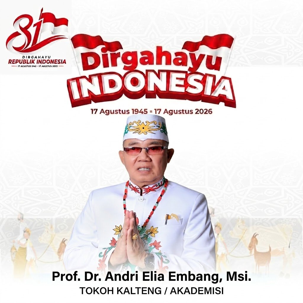 Refleksi HUT Ke-81 RI: Prof. Andrie Elia Dorong Pemerataan Pendidikan dan Kesejahteraan di Kalimantan Tengah