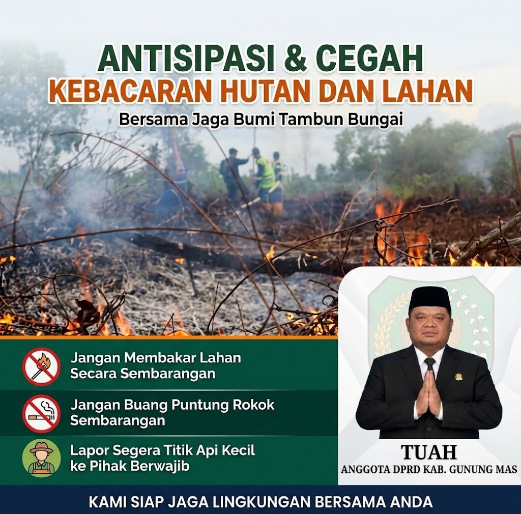 Jaga Bumi Tambun Bungai, Lindungi Masa Depan Generasi Penerus Akibat Dampak Kebakaran Hutan Dan Lahan