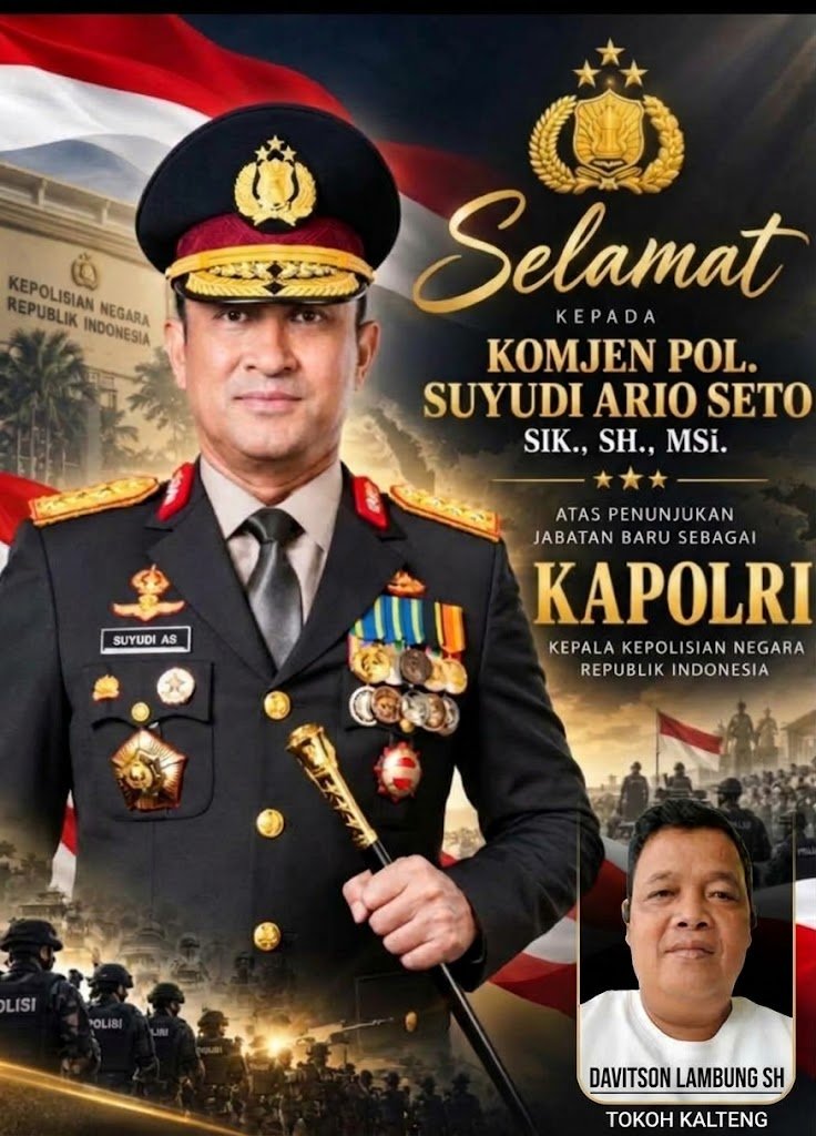 Davitson Lambung Ucapkan Selamat atas Dilantiknya Komjen Pol Suyudi Ario Seto sebagai Kapolri