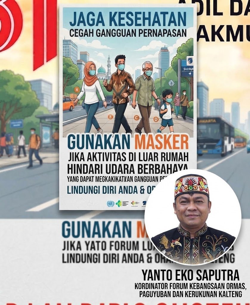 Udara Kalteng Capai Titik Berbahaya, Ketua Forum Kebangsaan: Utamakan Keselamatan Wajib Gunakan Masker !