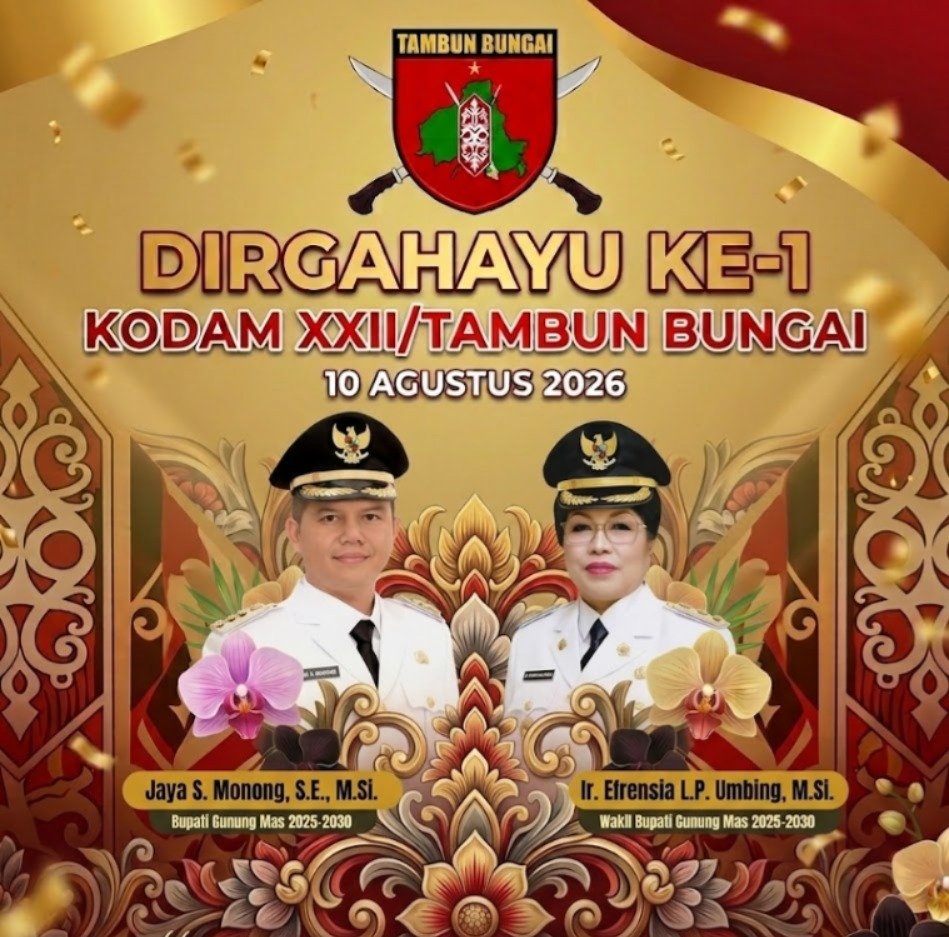 Bupati Gunung Mas, Jaya Samaya Monong, bersama Wakil Bupati Gunung Mas, Efrensia L.P. Umbing : Satu Tahun Pengabdian Kodam XXII/Tambun Bungai, Pemkab Gunung Mas Beri Apresiasi Setinggi-tingginya