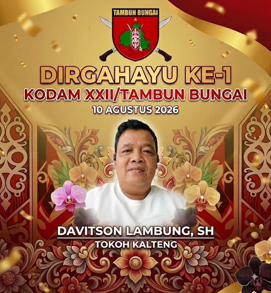 DAVITSON LAMBUNG : Apresiasi Pengabdian Kodam XXII/Tambun Bungai di Hari Jadi Pertama