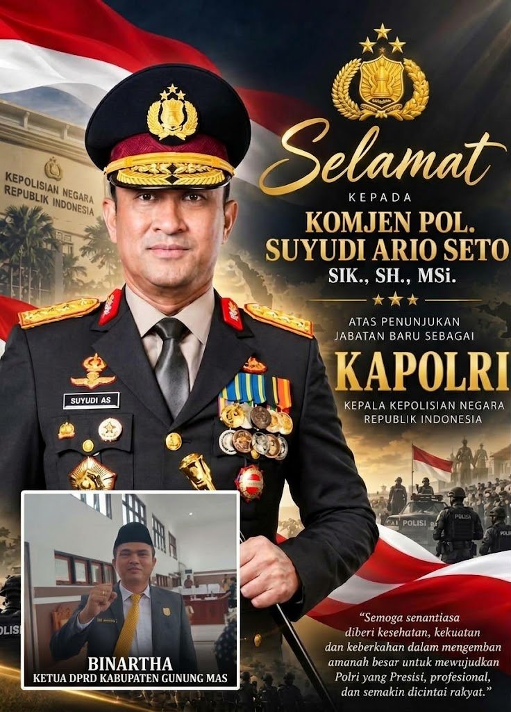 Ketua DPRD Gunung Mas Binartha Ucapkan Selamat atas Terpilihnya Komjen Pol Suyudi Ario Seto sebagai Kapolri