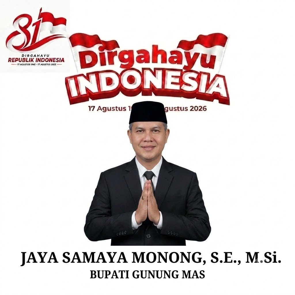 Sambut Dirgahayu ke-81 RI, Bupati Gunung Mas Ajak Masyarakat Wujudkan Kemandirian Daerah